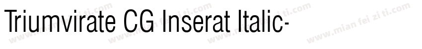 Triumvirate CG Inserat Italic字体转换